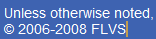 Unless otherwise noted, copyright 2006-2008 FLVS