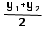 (y1+y2)/2