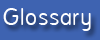 glossary