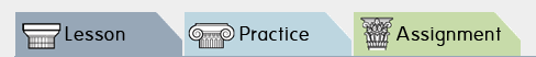 tabbed navigation: Lesson, Practice and Assignment