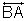 line B A