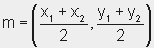 Midpoint equals left parenthesis quantity x sub 1 plus x sub 2 divided by 2, quantity y sub 1 plus y sub 2 divided by 2 right parenthesis.