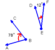 Two separate angles. The measure of angle A B C is 78 degrees. The measure of angle D E F is 12 degrees.