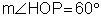 The measurement of angle H O P equals sixty degrees