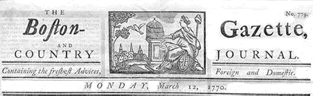 The Boston Gazette, Monday, March 12, 1770